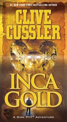 Inca Gold / Dirk Pitt-Abenteuer Bd.12 - Cussler, Clive