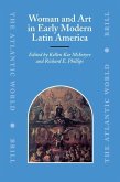 Woman and Art in Early Modern Latin America