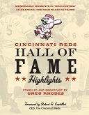 Cincinnati Reds Hall of Fame Highlights