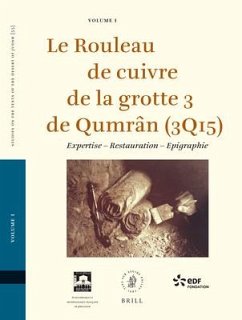 Le Rouleau de Cuivre de la Grotte 3 de Qumrân (3q15) (2 Vols.) - Brizemeure, Daniel; Lacoudre, Noël; Puech, Emile