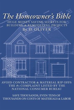 The Homeowner's Bible - Oliver, D.