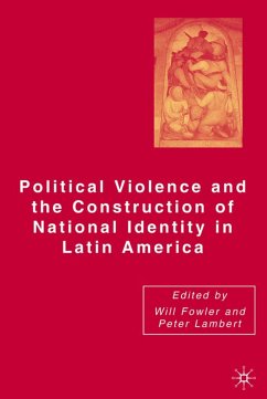 Political Violence and the Construction of National Identity in Latin America - Lambert, Peter
