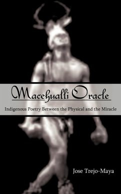 Macehualli Oracle - Trejo-Maya, Jose