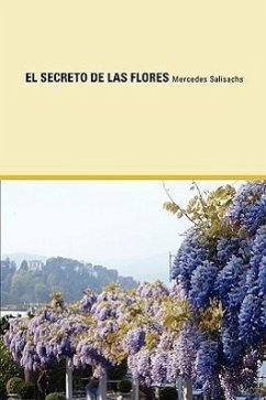 El Secreto de Las Flores - Salisachs, Mercedes; Salisachs Mercedes