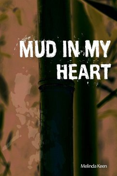 Mud in My Heart - Keen, Melinda