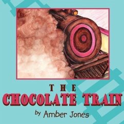 The Chocolate Train - Jones, Amber