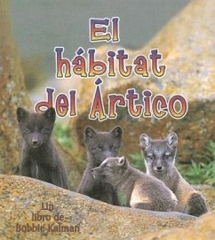 El Hábitat del Ártico (the Arctic Habitat) - Aloian, Molly