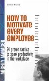 How To Motivate Every Employee