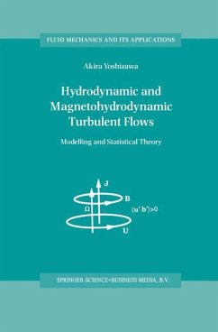 Hydrodynamic and Magnetohydrodynamic Turbulent Flows - Yoshizawa, A.