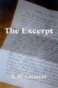 The Excerpt - Emmett, R. R.