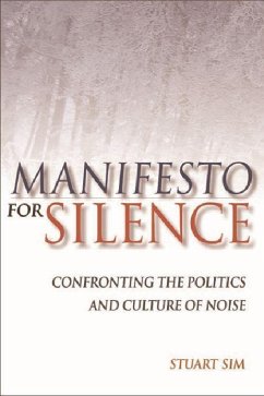 Manifesto for Silence - Sim, Stuart