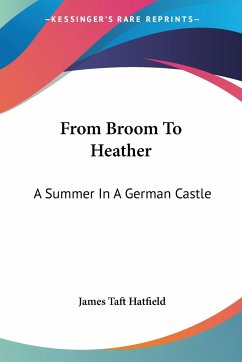 From Broom To Heather - Hatfield, James Taft