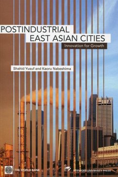 Post-Industrial East Asian Cities - Yusuf, Shahid; Nabeshima, Kaoru