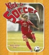 Kick It Soccer - Kalman, Bobbie