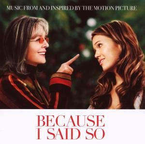 Because I Said So Because I Said So