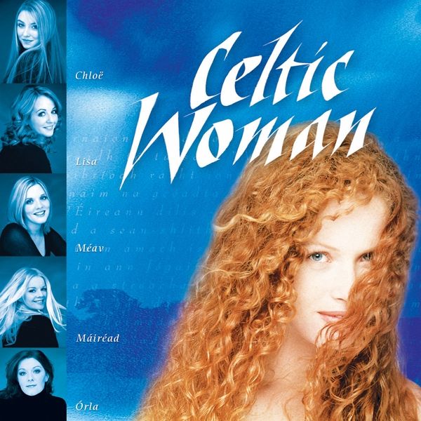 Celtic Woman Celtic Woman