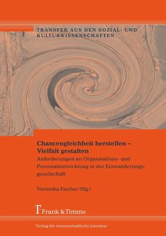 Chancengleichheit herstellen ¿ Vielfalt gestalten - Fischer, Veronika (Hrsg.)