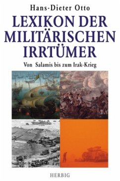 Lexikon der militärischen Irrtümer - Otto, Hans-Dieter