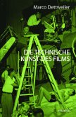 Die technische Kunst des Films