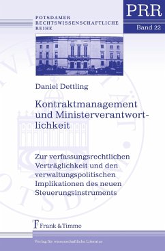 Kontraktmanagement und Ministerverantwortlichkeit - Dettling, Daniel