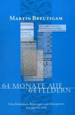 64 Monate auf 64 Feldern - Breutigam, Martin