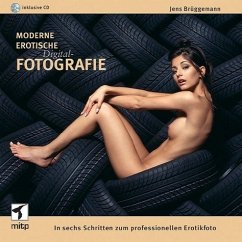 Moderne Erotische Digital-Fotografie - Brüggemann, Jens
