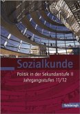 Jahrgangsstufen 11/12 / Sozialkunde, Politik in der Sekundarstufe II