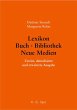 Lexikon Buch - Bibliothek - Neue Medien - Bild 1