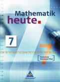 Mathematik heute 7. Schülerband. Realschule Rheinland-Pfalz