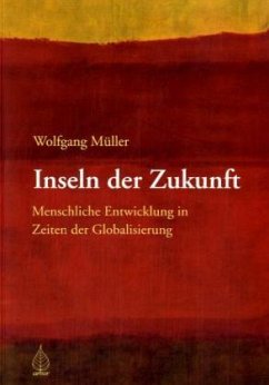 Inseln der Zukunft - Müller, Wolfgang