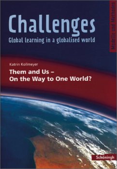 Cover Them and Us - On the Way to One World? / Challenges - Global learning in a globalised world