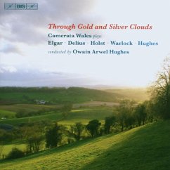 Through Gold And Silver Clouds - Hughes/Camerata Wales