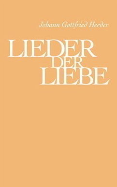 Lieder der Liebe - Herder, Johann Gottfried von