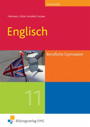Englisch für Berufliche Gymnasien in Sachsen, Klassenstufe 11
