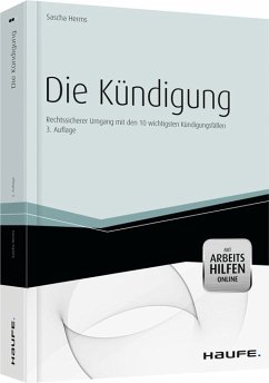 Die Kündigung - Rechtssicher vorbereiten und umsetzen - Falk, Hassan-Frederic / Müller, Birgit / Rahmstorf, Frank