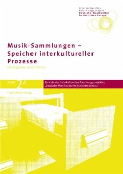 Musik-Sammlungen - Speicher interkultureller Prozesse, 2 Teile