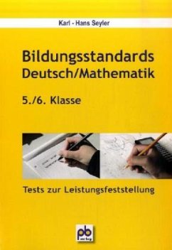 Bildungsstandards Deutsch / Mathematik, 5./6. Klasse - Seyler, Karl-Hans