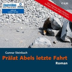 Prälat Abels letzte Fahrt, 1 MP3-CD - Steinbach, Gunnar