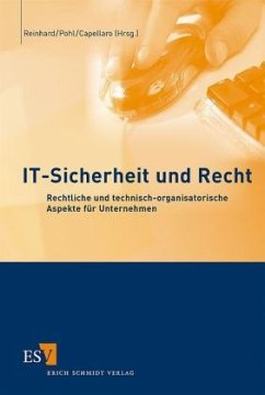 IT-Sicherheit und Recht - Reinhard, Tim / Pohl, Lorenz / Capellaro, Hans-Christoph