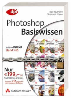 Photoshop-Basiswissen, 16 Bde. - Baumann, Doc; Künne, Christoph