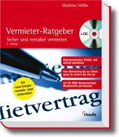 Vermieter-Ratgeber - mit CD-ROM - Nöllke, Matthias