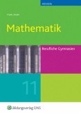 Jahrgangsstufe 11 / Mathematik, Ausgabe Berufliche Gymnasien Hessen