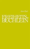 Freiheitsbüchlein Freiheitsbüchlein