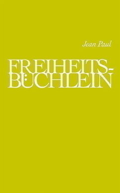 Freiheitsbüchlein - Jean Paul