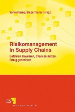 Risikomanagement in Supply Chains - Vahrenkamp, Richard / Siepermann, Christoph