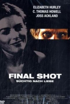 Final Shot - Süchtig nach Liebe - Neuauflage