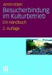 Besucherbindung im Kulturbetrieb - Bild 1