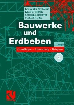 Bauwerke und Erdbeben - Meskouris, Konstantin / Hinzen, Klaus-G. / Butenweg, Christoph / Mistler, Michael