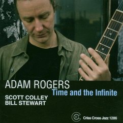 Time And The Infinite - Rogers,Adam/Colley,Scott/Stewart,Bill