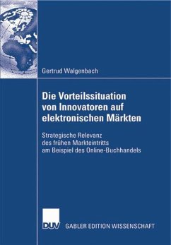 Die Vorteilssituation von Innovatoren auf elektronischen Märkten